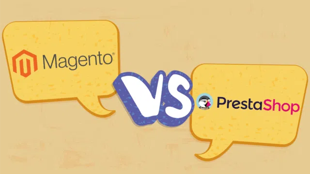 E-commerce : plutôt Magento ou Prestashop ?