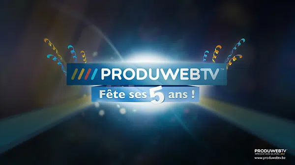 Joyeux Anniversaire Produweb TV !